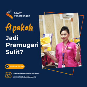 Apakah Syarat Jadi Pramugari Sulit