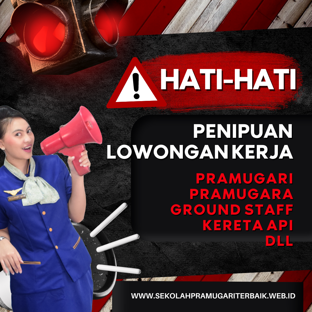 HATI-HATI PENIPUAN LOWONGAN KERJA PRAMUGARI