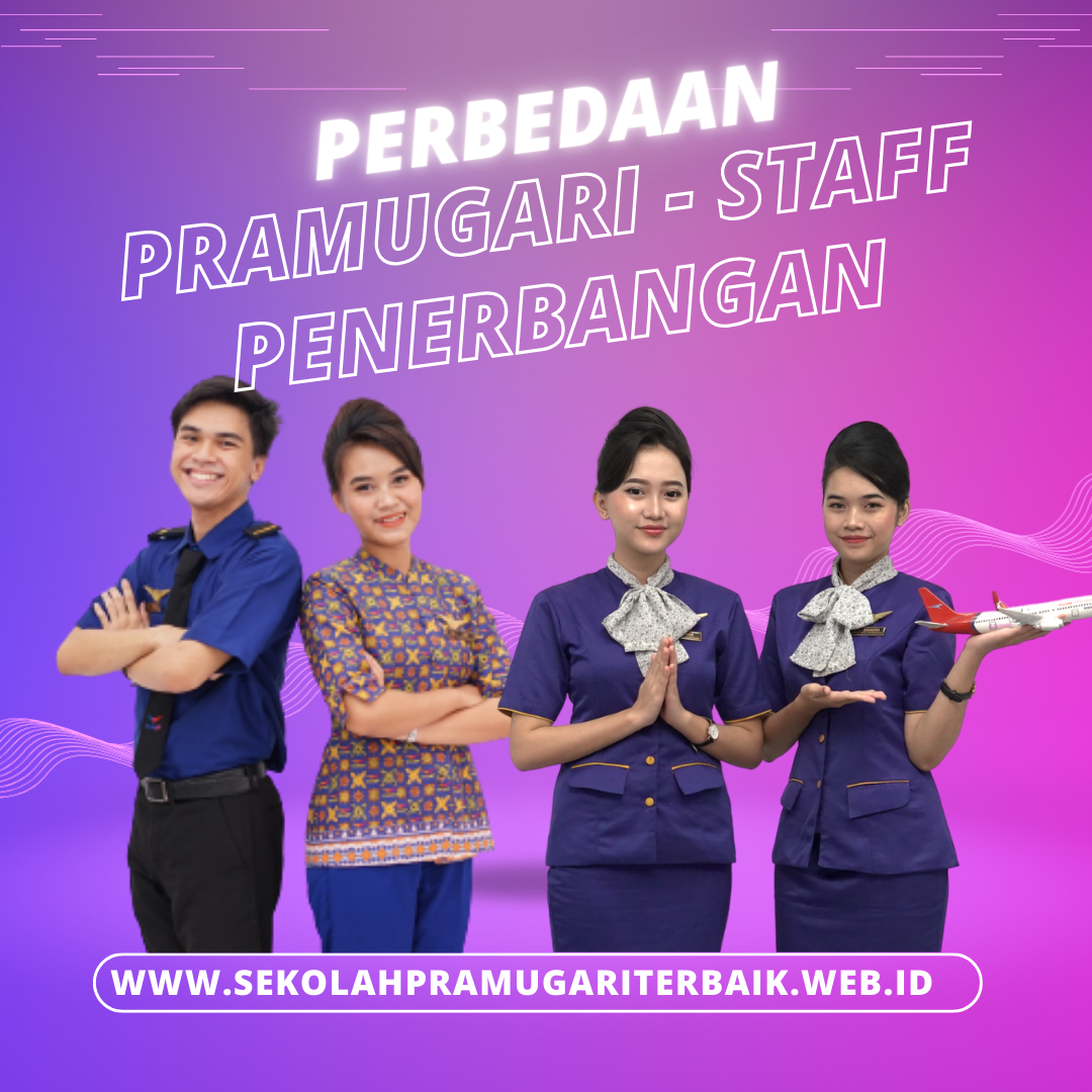 Perbedaan Pramugari dan Staff Penerbangan