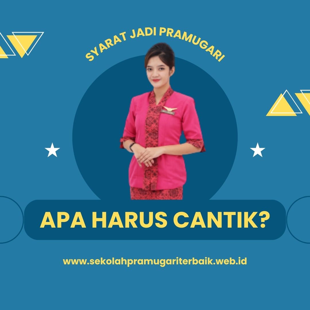 jadi pramugari apa harus cantik